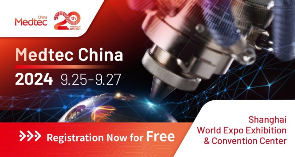 Registration Opens For Medtec China 2024 - Home – Medtec China 2025 ...